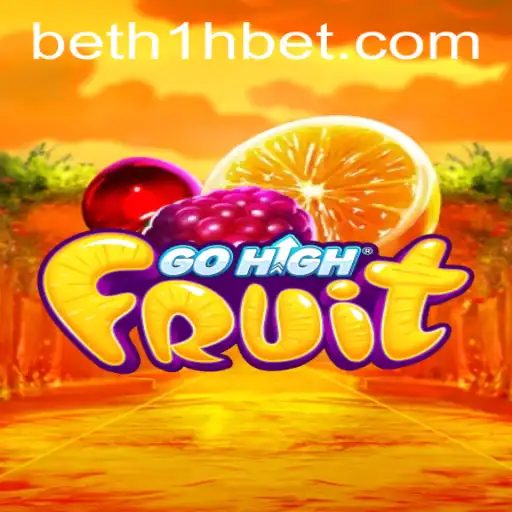 Exploring GoHighFruit: A Dive Into the Exciting World of H1HBet Gaming